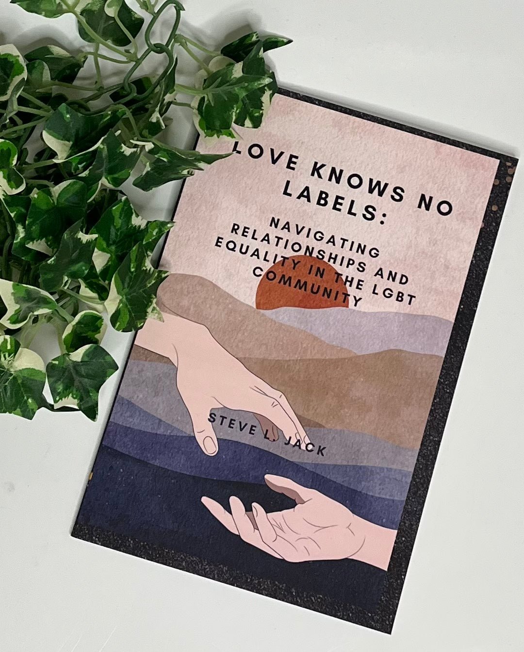 Love Knows No Labels, 2023 - Paperback (Steve L Jack) - T & R Underground Books