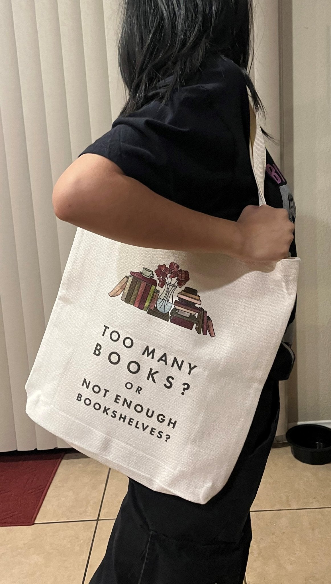 Relatable 'Too Many Books?' Tote Bag - T & R Underground Books