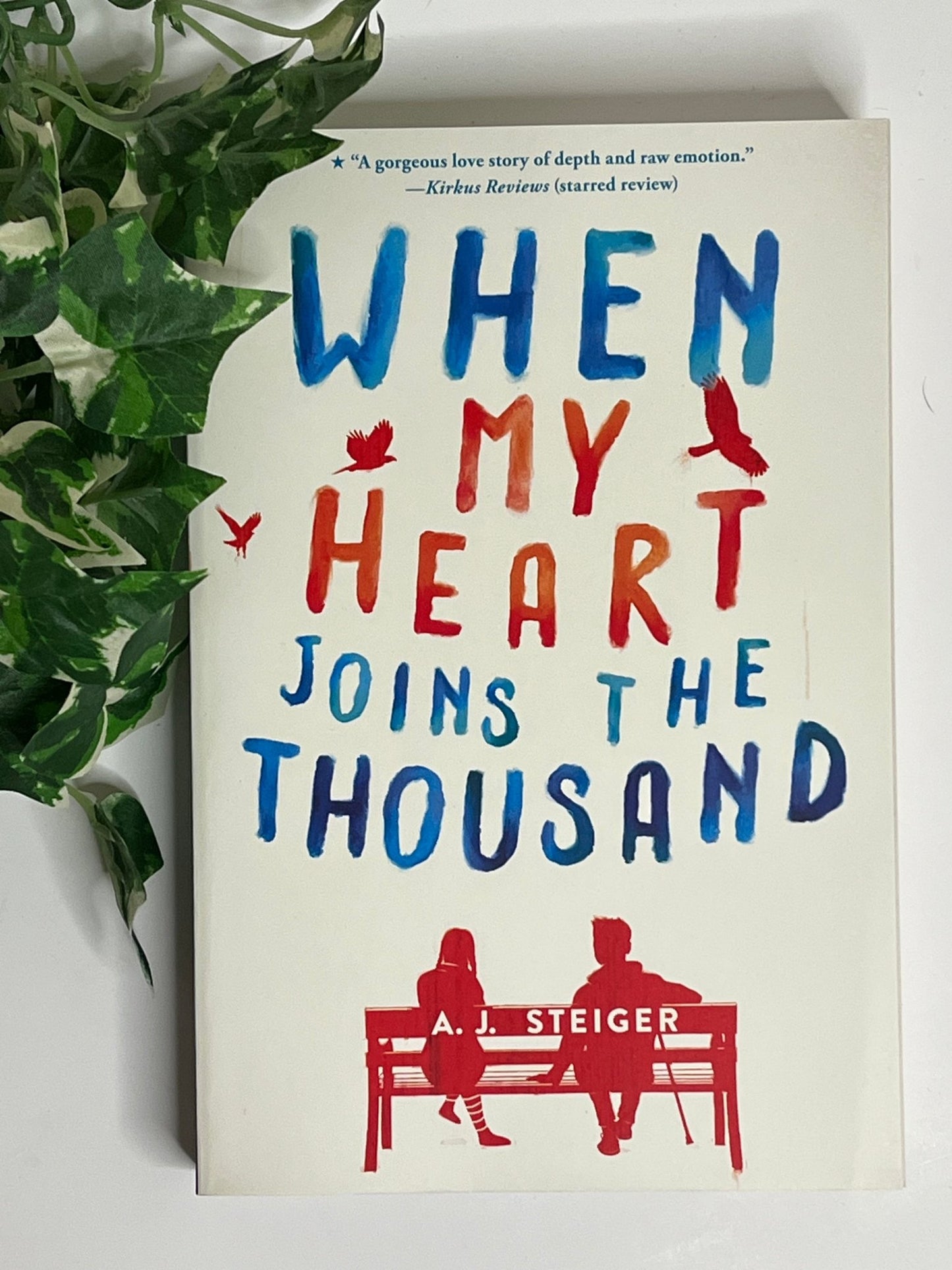When My Heart Joins the Thousand - Paperback, 2018 (Steiger, A.J.) - T & R Underground Books